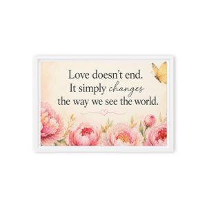 Love Doesn’t End — Hi, Dad Framed Canvas Wall Art